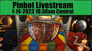 Pinbot - Livestream - My overall favorite pin - come see why