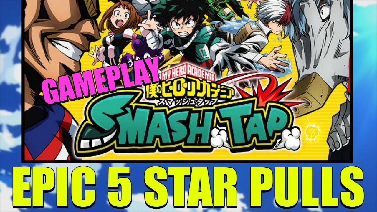 My Hero Academia SMASH TAP GAMEPLAY AND SUMMONS EPIC 5