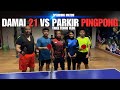 SPARRING MATCH DOUBLE PTM DAMAI 21 DAN PARKIR PINGPONG MAGETAN. DEDI-FAHMI VS JOSHUA-NANA