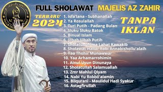 SPECIAL SHOLAWAT PENENANG HATI || TERBARU AZ ZAHIR 2024 ||