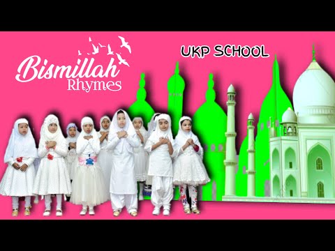 ukp-school|bismillah-song-performance|islamic-song|annual-milad-mehfil|