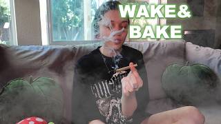 wake and bake (and shenanigans)