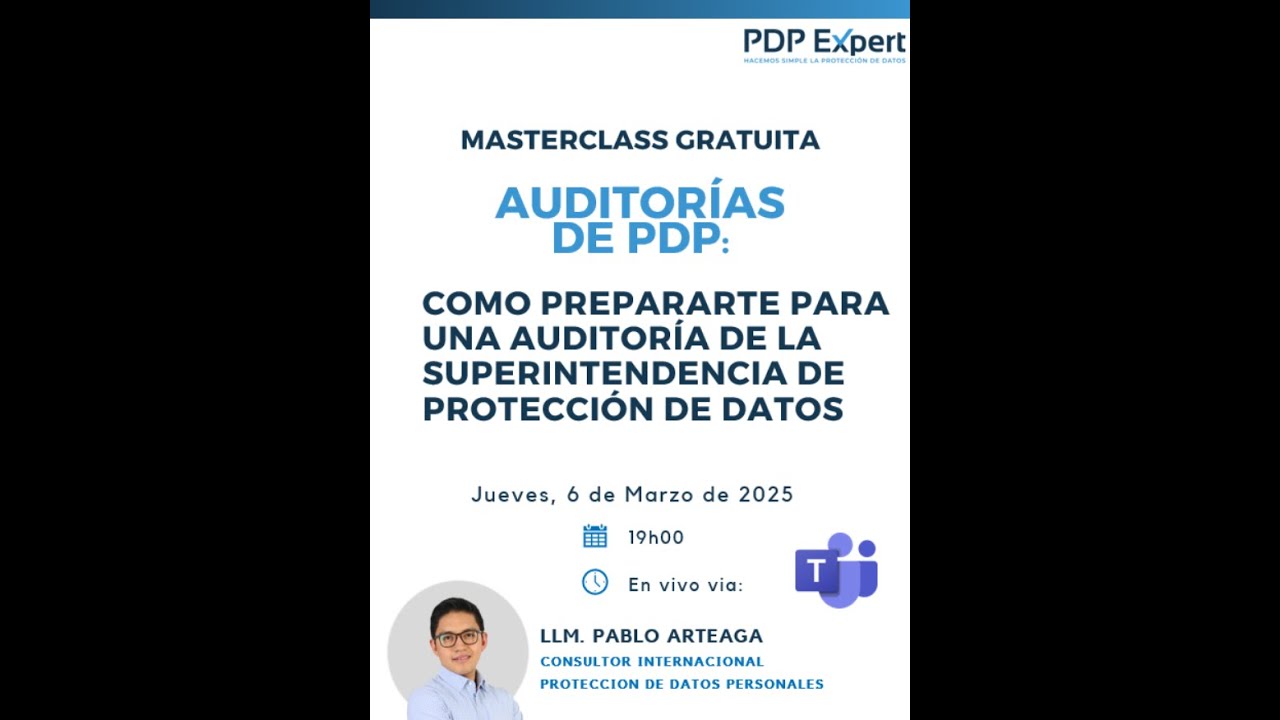 COMO PREPARARTE PARA UNA AUDITORIA DE LA SUPERINTENDENCIA DE PROTECCION DE DATOS PERSONALES
