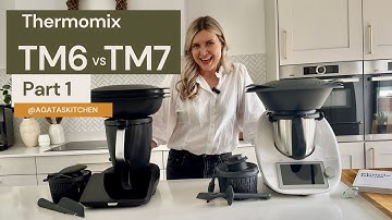 THERMOMIX TM6 vs TM7 | Comparison Series PART 1