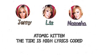 Atomic Kitten  The Tide Is High get The Feeling S Coded