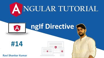 Angular Tutorial 14 | ngIf Directive | Angular Tutorial for Beginners