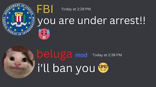 If Beluga Becomes A Discord Mod....**very intense**