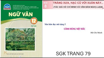Ngữ văn 12: ctst: Bài 8: Đọc mở rộng theo thể loại và tác giả: Cảnh rừng Việt Bắc