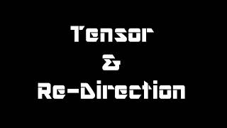 Tensor & Re-Direction - Up'n'Ill