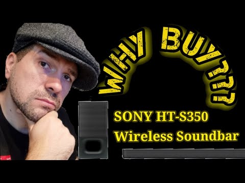 Why buy Sony HT-S350 Wireless Soundbar??