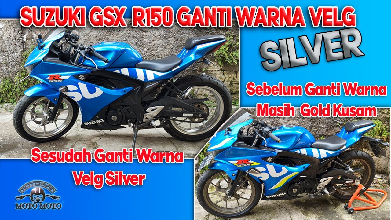 Sibiru Suzuki GSX R150 ganti warna velg nya jadi Silver - YouTube