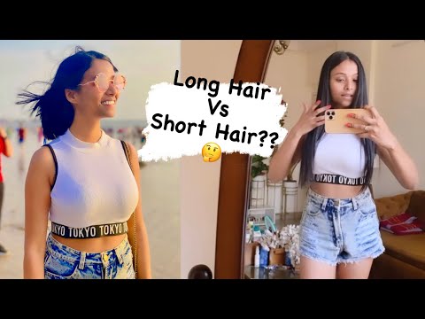 Long Hair or Short?? 🤔
