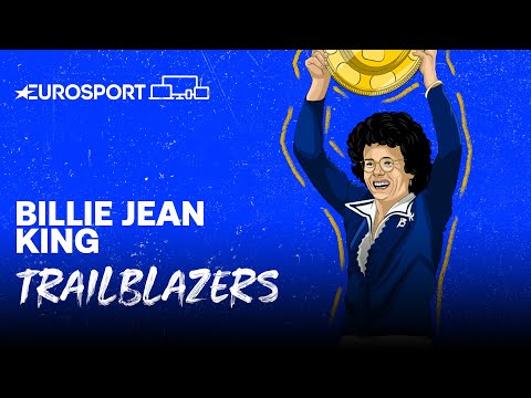 Billie-Jean King | Trailblazers - Episode 9 | Eurosport