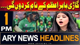 ARY News 1 PM Headlines 25th May 2024 | Huge Fan of Babar Azam