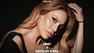 Linet - Geceler Kara (Prod. Büşra Daş)