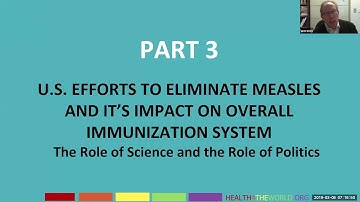Measles - Module 3 - US Efforts & Impact on Immunization | Health4TheWorld Academy
