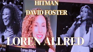 HITMAN David Foster - LOREN ALLRED, Sentul ICC, Aug 11, 2023