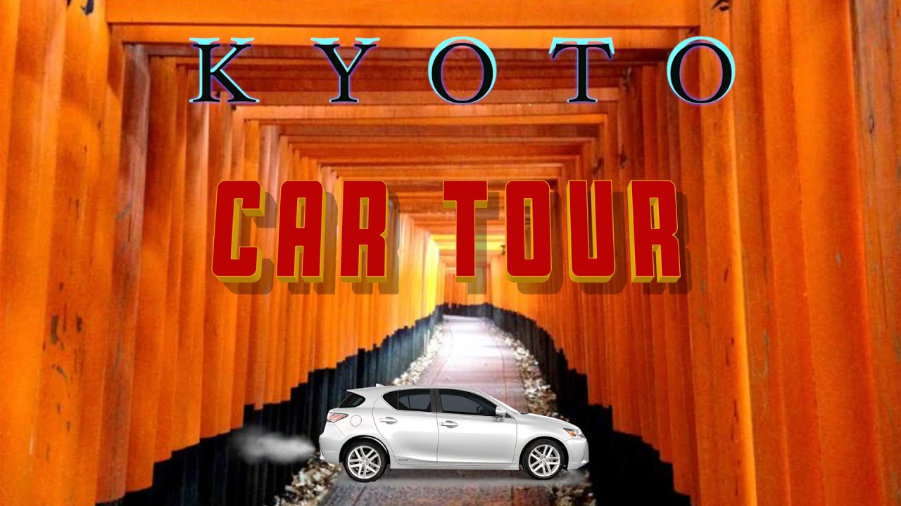 kyoto tour car