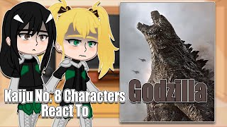 Kaiju No:8 React To Godzilla [Godzilla X Kong] | Gacha Club | Full Video