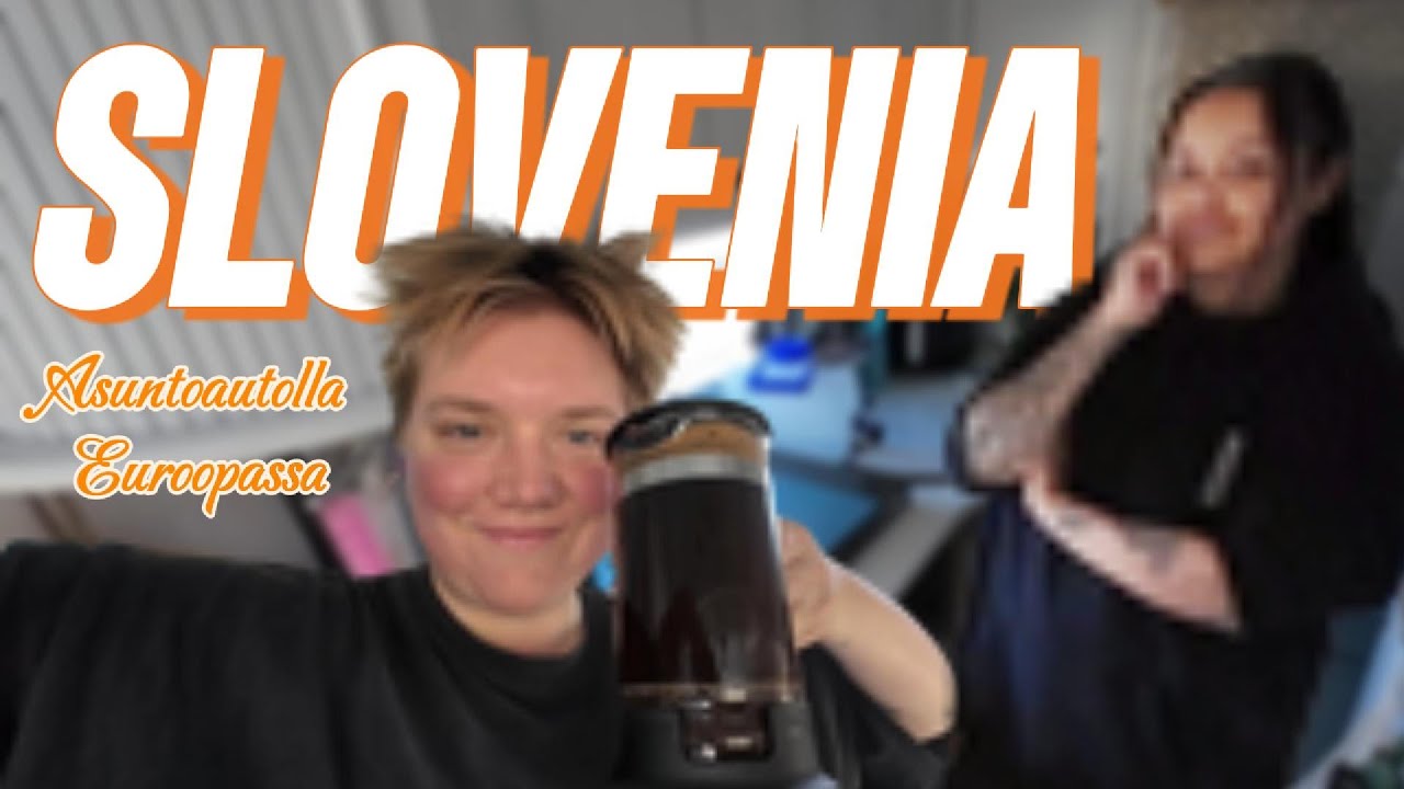 SLOVENIA | Asuntoautolla Euroopassa 🚐