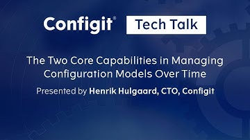 The Two Core Capabilities in Managing Configuration Models Over Time