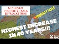 Michigan Property Tax Increases the Highest in 40 Years