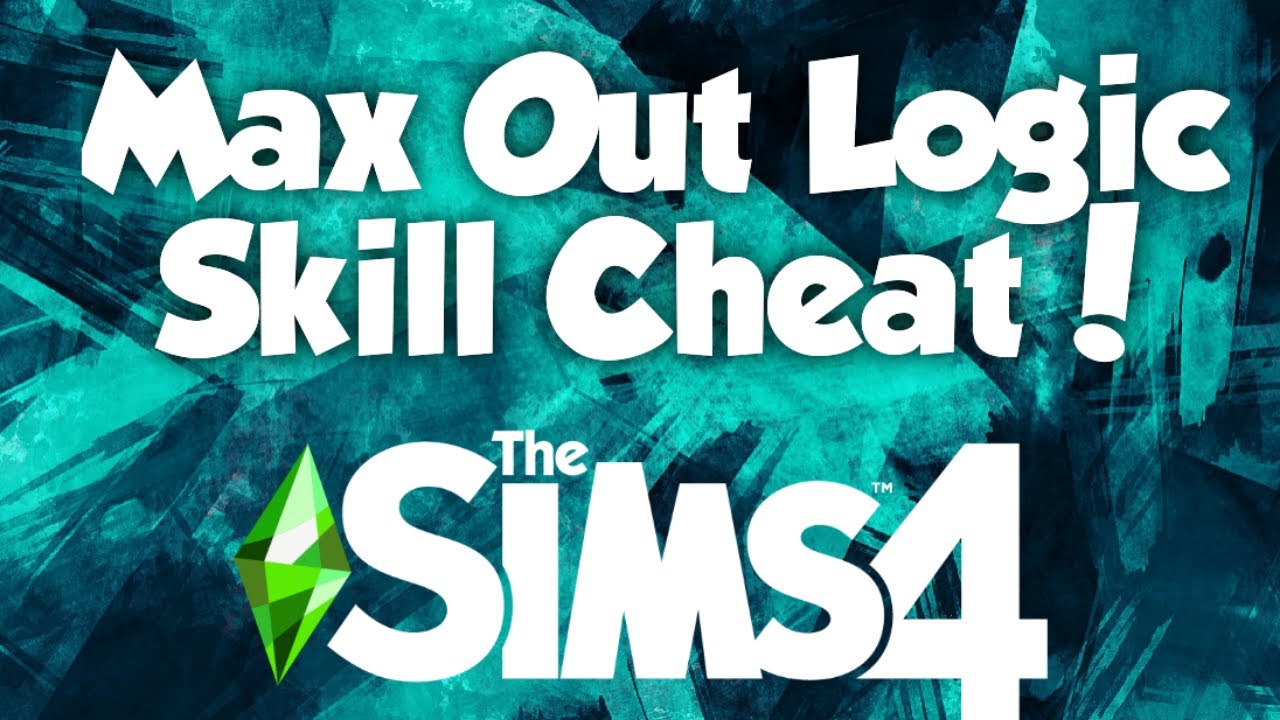 How To Max Logic Skill Cheat (Level Up Skills Cheats) - The Sims 4 