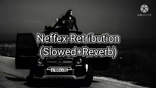 Neffex-Retribution (Slowed+Reverb)