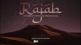 Ustadzah Halimah Alaydrus   Rajab gerbang menuju Ramadhan
