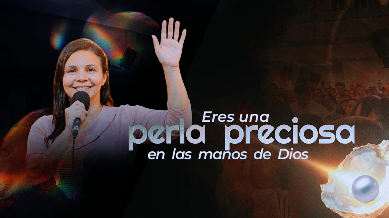 ERES UNA PERLA PRECIOSA EN LAS MANOS DE DIOS