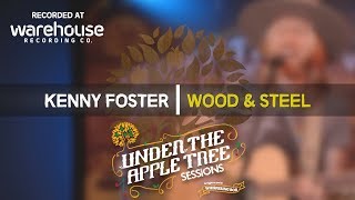 Kenny Foster - 'Wood & Steel' Live at Warehouse