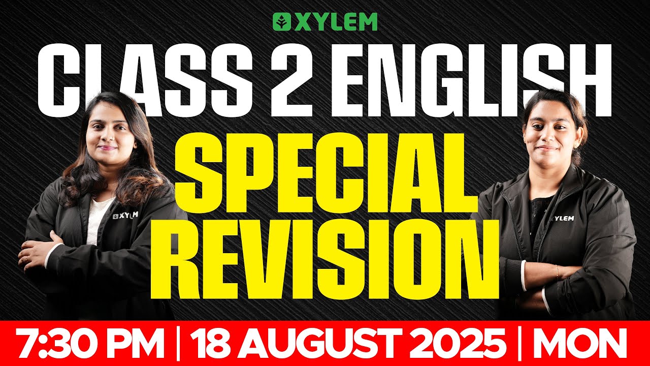 Class 2 English | Special Revision | Xylem Class 2 - YouTube