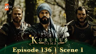 Kurulus Osman Urdu | Season 2 Episode 136 Scene 1 | Ertugrul ghazi ki wasiyat nama