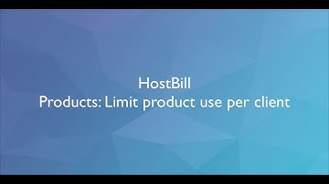HostBill Products - Limit product use per customer