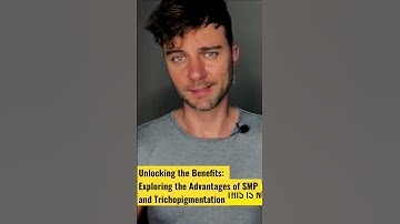 Unlocking the Benefits: Exploring the Advantages of SMP and Trichopigmentation #smp #baldness