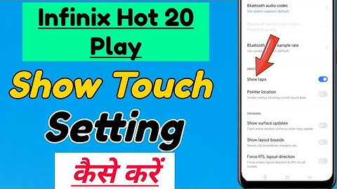 Infinix Hot 20 Play me show touch on kaise kare | How to enable Show touch in infinix Hot 20 play