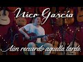 Nico garcia en vivo  an recuerdo aquella tarde versin en directo