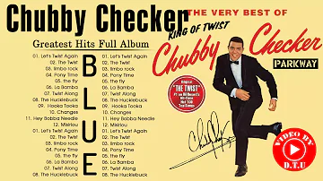 Chubby Checker Best Songs - Chubby Checker Greatest Hits Full Album - Chubby Checker Blue Songs 2021