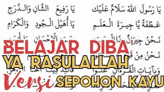 SHOLAWAT NABI MAULID DIBA'|| YA RASULALLAH VERSI SEPOHON KAYU || ADA LIRIK ARABNYA SHOLAWAT MERDU