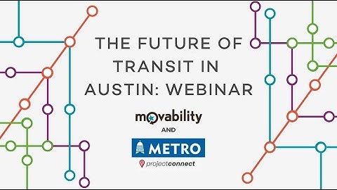 ProjectConnect–The Future of Transit in Austin