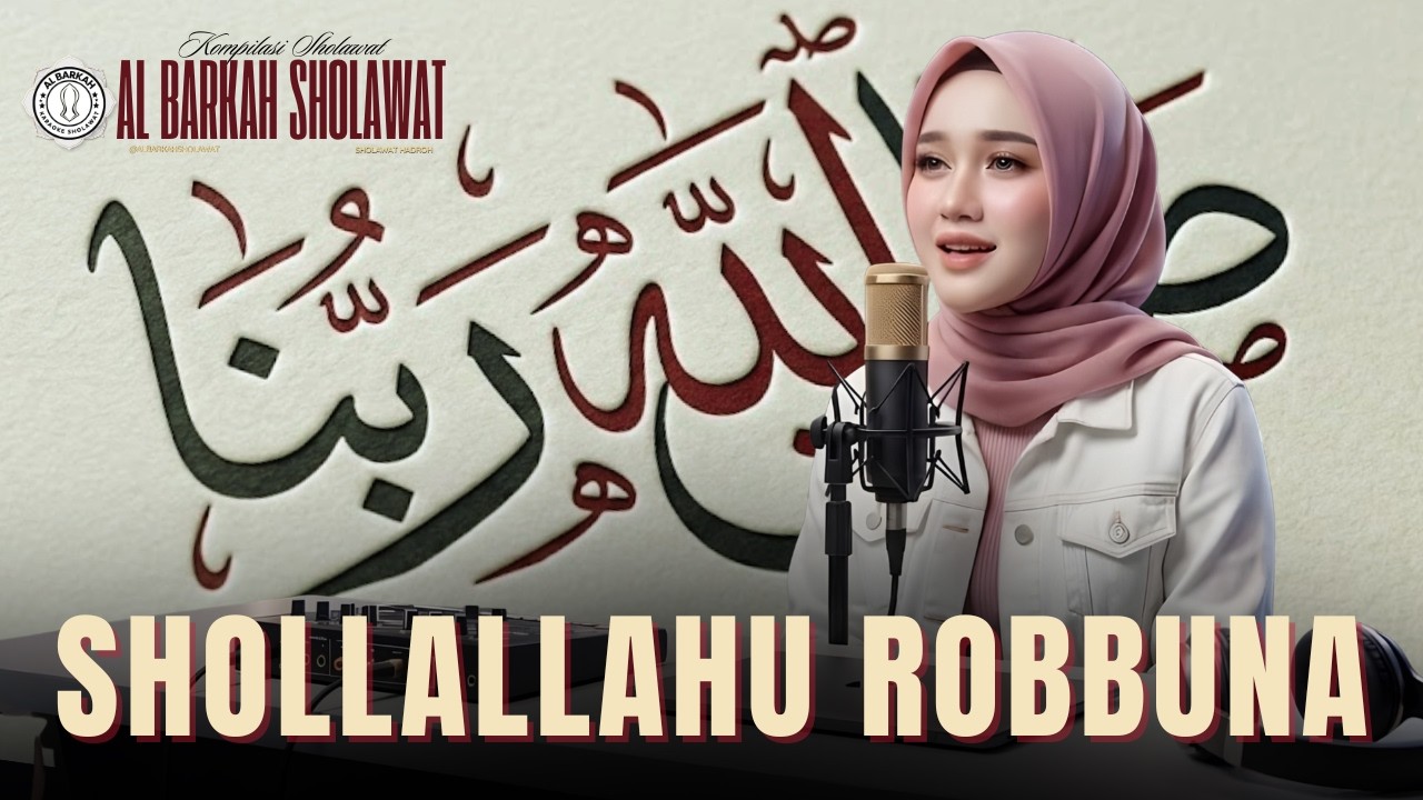 SHALLALLAHU ROBBUNA (Huwal Habib) | Cover Al Barkah Sholawat