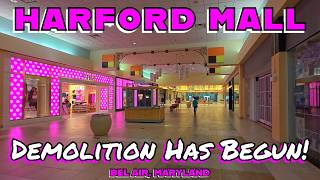 Harford Mall: The Demolition Has Begun! How Much Longer Does This Mall Have Left
