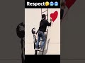 respect🔥#shorts