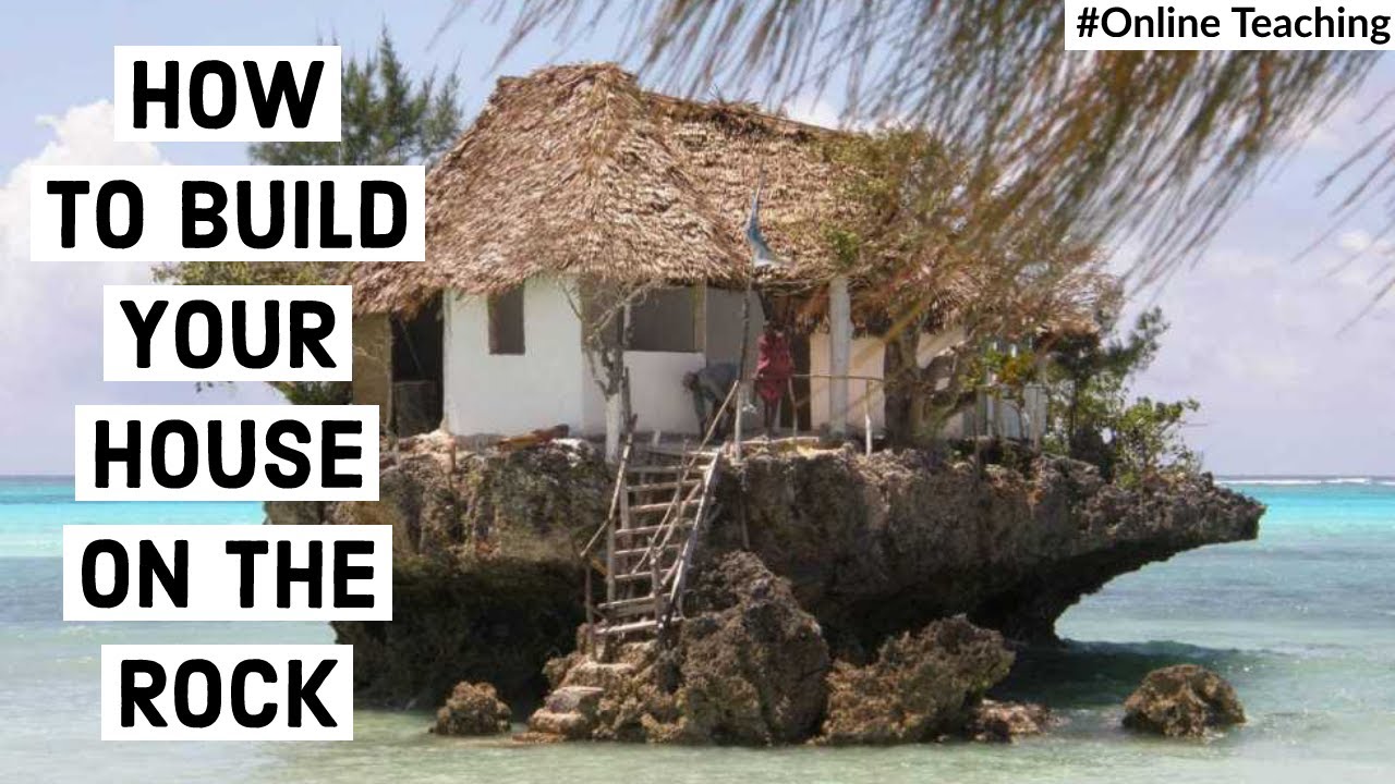 How to build your house on the rock Online Teaching by Sis Joselin How to build your house on the rock Online Teaching by Sis Joselin