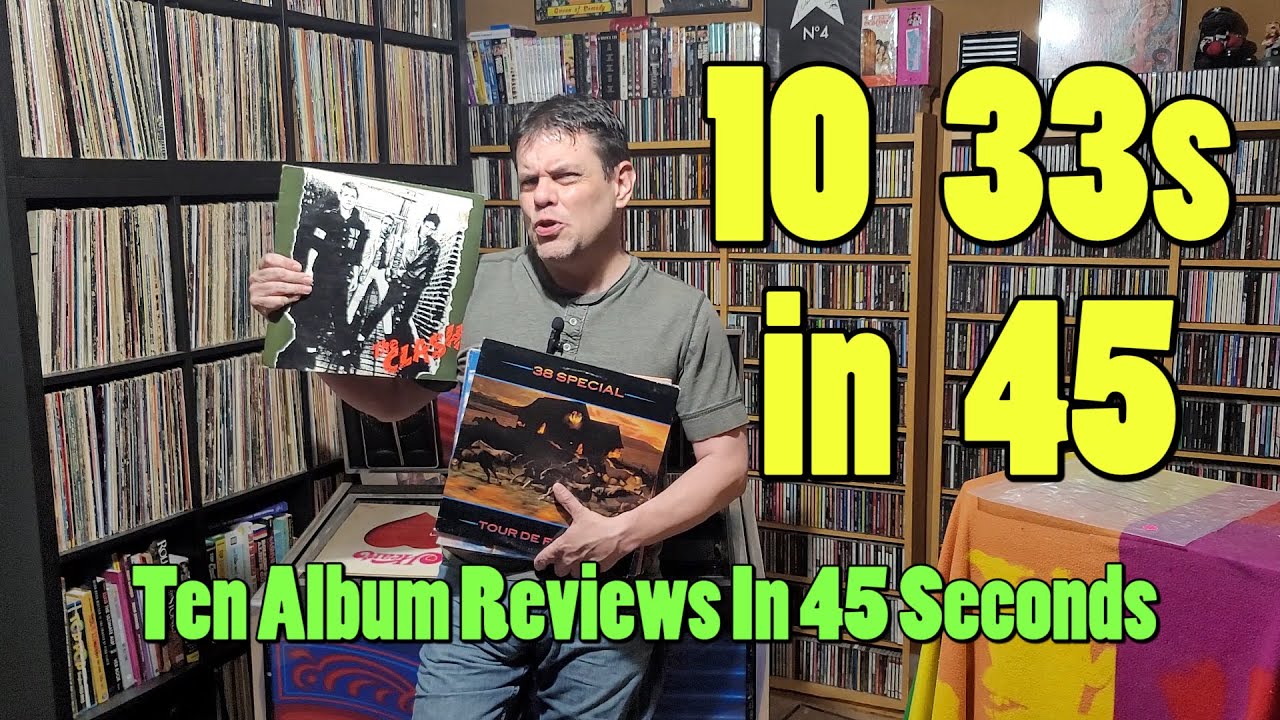 Ten Album Reviews in 45 Seconds (10 33s in 45) Vinyl Community