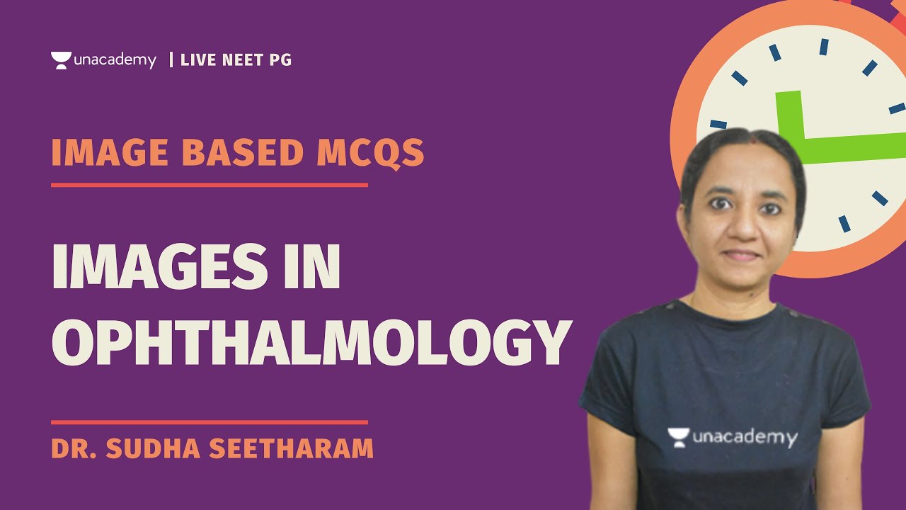 Images in Ophthalmology | NEET PG | Dr. Sudha Seetharam