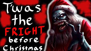 Twas the Fright before Christmas Creepypasta