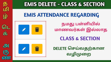 EMIS UPDATE | DELETE CLASS & SECTION | NO STUDENTS | TNSED SCHOOLS | STUDENTS ATTENDANCE FULLY MARK