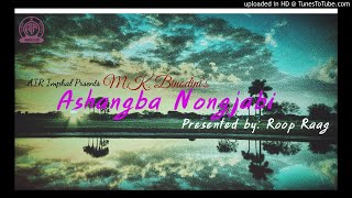 Ashangba Nongjabi|Radio Lila |A Production of AIR Imphal