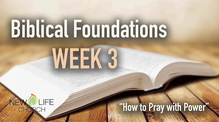 How to Pray with Power | Biblical Foundations Class WEEK 3 | Pastor Mark Todd